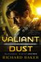 [Breaker of Empires 01] • Valiant Dust